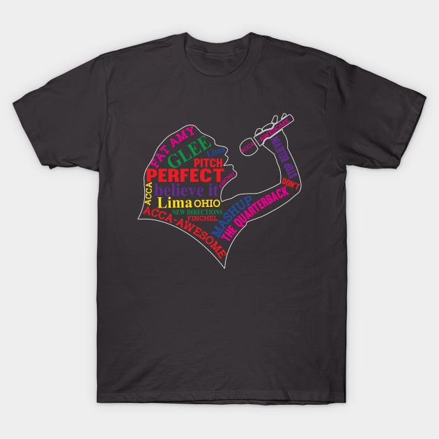 Glee Pitch Perfect Sing Your Heart Out T-Shirt by Classic Movie Tees